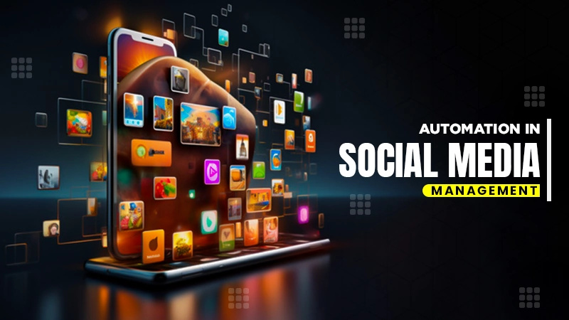 automation in social media management